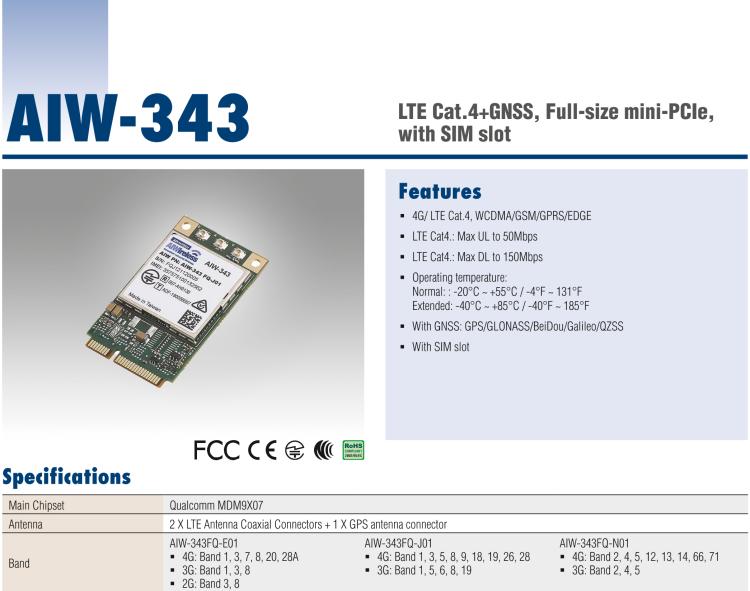 研華AIW-343 4G模組，使用MINI-PCIE規(guī)范接口，支持4G LTE CAT4：TDD LTE/FDD LTE/WCDMA/GSM和GPS。