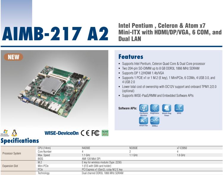 研華AIMB-217 板載Intel? 第6代 奔騰、賽揚(yáng)、凌動(dòng)系列處理器。擁有多COM和雙千兆網(wǎng)口，超薄緊湊，無風(fēng)扇設(shè)計(jì)，支持寬溫。
