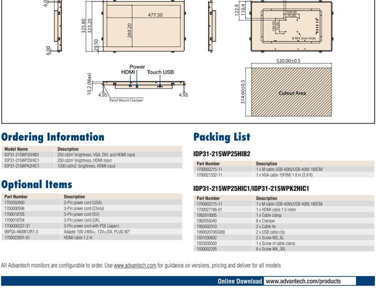 研華IDP31-215W 采用100% 純平設(shè)計的 21.5" 工業(yè)級觸控顯示器。超薄外形、光滑圓角和鋼化玻璃，整機現(xiàn)代感十足。