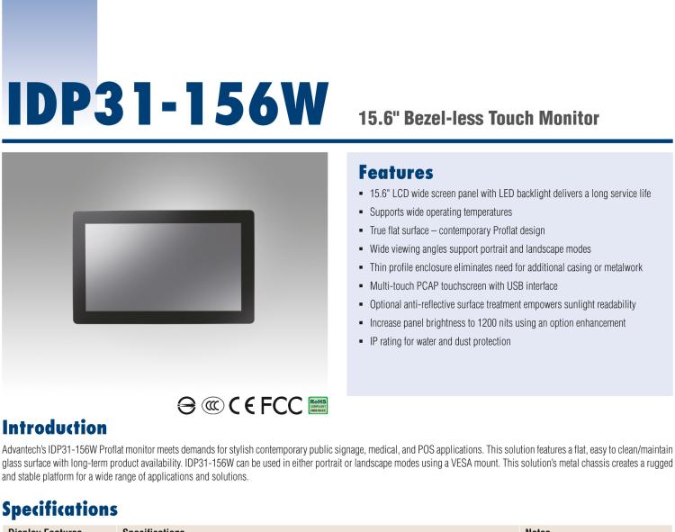 研華IDP31-156W 15.6英寸100％工業(yè)級純平觸摸顯示器。超薄外形，圓滑的光角和堅(jiān)固的玻璃面板，完全具有現(xiàn)代感。