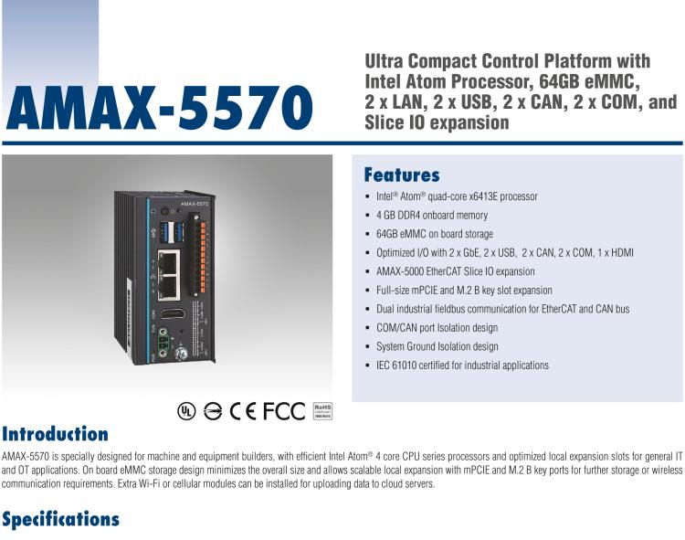 研華AMAX-5570 超微型控制平臺(tái)，采用Intel Atom處理器、64GB eMMC、2 個(gè)以太網(wǎng)口、2 個(gè) USB、2 個(gè) CAN、2 個(gè) COM 和插片 IO 擴(kuò)展